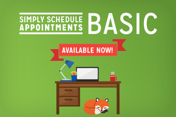 Simply Schedule Appointments Basic Edition available now