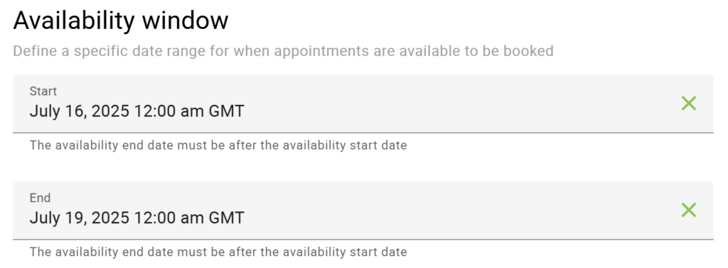 The screenshot displays the availability window with start and end date and time.