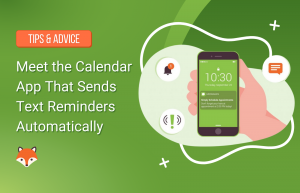 Featured image for our blog post on, "meet the calendar app that sends text reminders automatically"