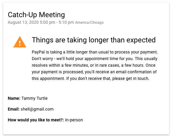 Screenshot depicting that things are taking longer than expected with PayPal.
