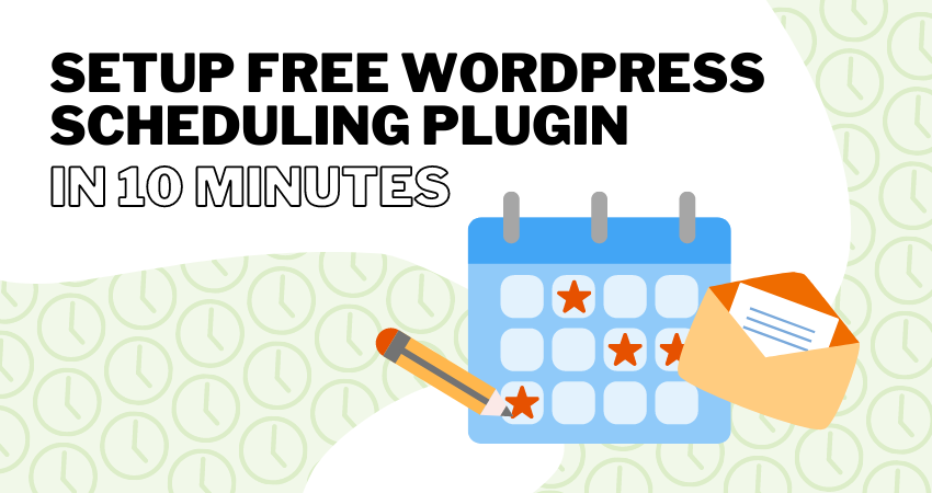 Setup Free WordPress Scheduling Plugin
