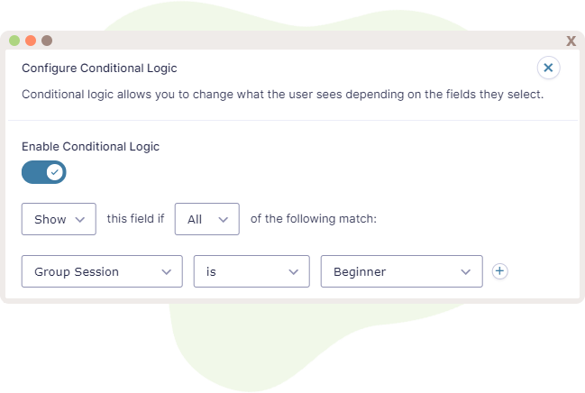 Conditional Logical enabled and displaying conditions to be met