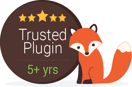 Our mascot, Foxy, reassuring you that this is a trusted plugin with 5 stars and 5 years in business
