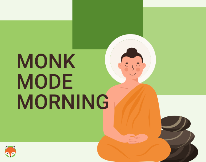 Monk peacefully meditating, image also includes the phrase, "monk mode morning"