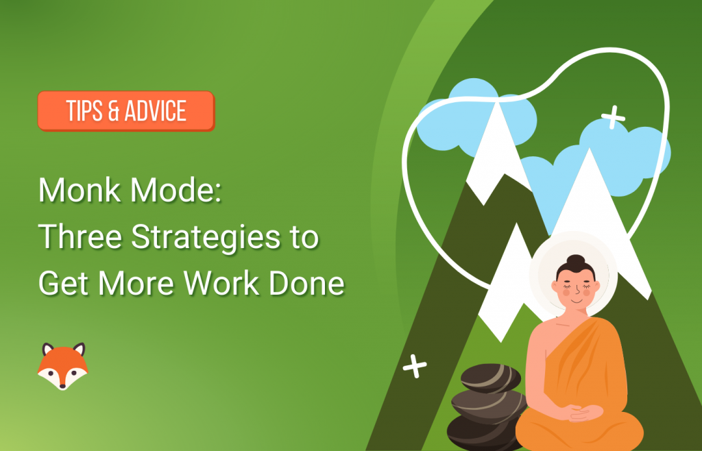 What is Monk Mode? Monk Mode Benefits, Strategies, and Planning Simply  Schedule Appointments