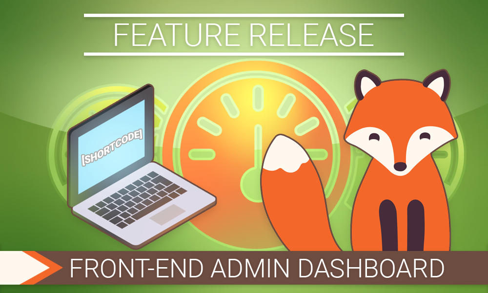 Front-End Admin Dashboard Feature Release