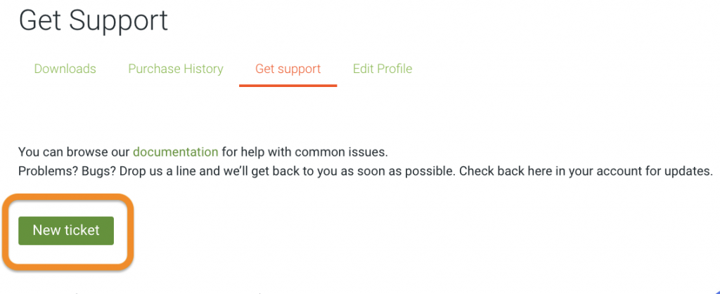 The Get Support section of Your Account and the New Ticket button in green.