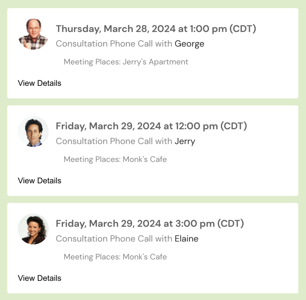 Upcoming Appointments interface as viewed by a customer, where the appointment start date, appointment type name, team member name and photo, and resource for meeting place is displayed.