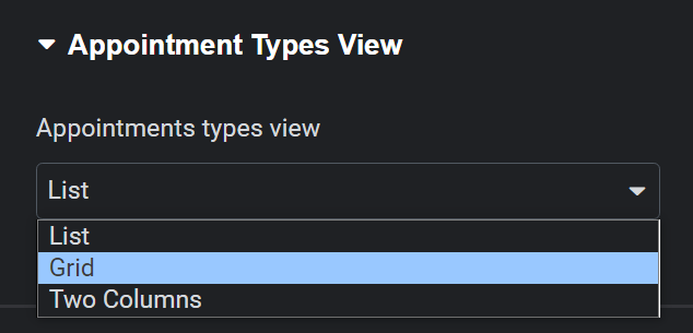 Appointment Types view dropdown menu depicting a List, Grid, and Two columns option.