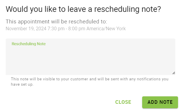 Rescheduling pop-up asking the user to leave a rescheduling note.